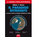 Il paradiso ritrovato. La culla della razza umana al Polo Nord