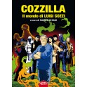 Cozzilla. Il mondo di Luigi Cozzi